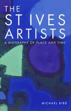 The St Ives Artists: A Biography of Place and Time