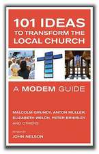 101 Great Ideas for Growing Healthy Churches: A Modem Guide