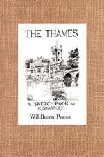 The Thames. A Sketch Book. 24 views.