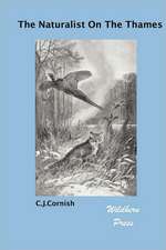 The Naturalist on the Thames (Illustrated Edition)