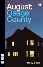 Letts, T: August: Osage County