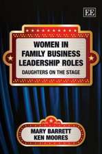 Women in Family Business Leadership Roles – Daughters on the Stage