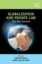 Globalization and Private Law – The Way Forward