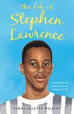 The Life of Stephen Lawrence