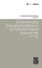 Understanding Emerging Epidemics – Social and Political Approaches