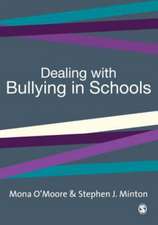 Dealing with Bullying in Schools: A Training Manual for Teachers, Parents and Other Professionals