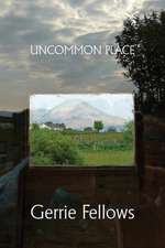 Uncommon Place