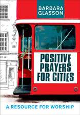 POSITIVE PRAYERS FOR CITIES