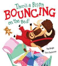 There's a Bison Bouncing on the Bed!