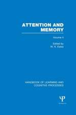 Handbook of Learning and Cognitive Processes (Volume 4): Attention and Memory