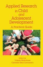 Applied Research in Child and Adolescent Development: A Practical Guide