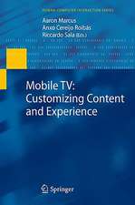 Mobile TV: Customizing Content and Experience