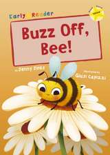 Jinks, J: Buzz Off, Bee!