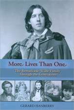 More Lives Than One: The Remarkable Wilde Family Through the Generations