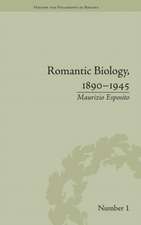 Romantic Biology, 1890–1945