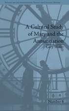 A Cultural Study of Mary and the Annunciation: From Luke to the Enlightenment