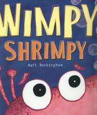 Wimpy Shrimpy