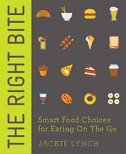 The Right Bite: Delicious Recipes and Nutrition Plans to Achieve Your Goals