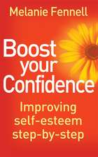 Boost Your Confidence: Improving Self-Esteem Step-By-Step