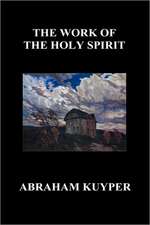 The Work of the Holy Spirit (Hardback)