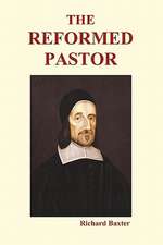 The Reformed Pastor (Paperback)