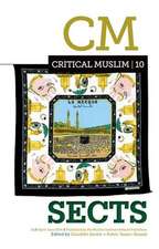 Critical Muslim 10: Sects