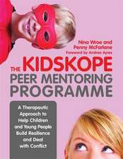 The Kidskope Peer Mentoring Programme: A Therapeutic Approach to Help Children and Young People Build Resilience and Deal with Conflict