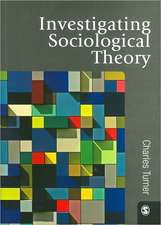 Investigating Sociological Theory