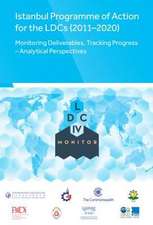 Istanbul Programme of Actions for the Ldcs (2011-2020): Monitoring Deliverables, Tracking Progress - Analytical Perspectives