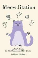 Abraham, E: Meowditation