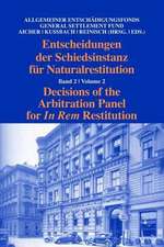 Decisions of the Arbitration Panel for in Rem Restitution: Volume 2