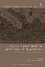 Toward a Prosecutor for the European Union, Volume 2: Draft Rules of Procedure