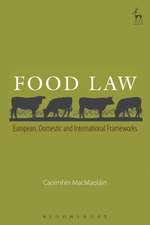 Food Law: European, Domestic and International Frameworks