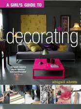 A Girl's Guide to Decorating