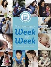 Your Pregnancy Week by Week