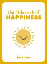 Lane, L: The Little Book of Happiness