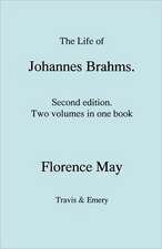 The Life of Johannes Brahms. Second Edition, Revised. (Volumes 1 and 2 in One Book). (First Published 1948).: UK Citizenship Examined