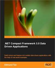 .Net Compact Framework 3.5 Data Driven Applications