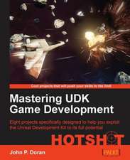 Mastering Udk Game Development Hotshot