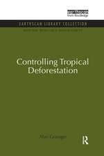 Controlling Tropical Deforestation