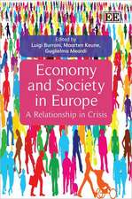 Economy and Society in Europe – A Relationship in Crisis