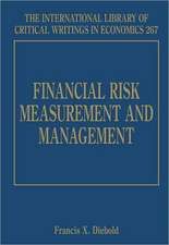 Financial Risk Measurement and Management