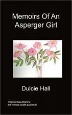 Memoirs of an Asperger Girl: A View of My Own