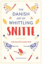 Snitte: The Danish Art of Whittling