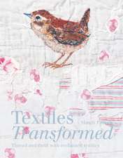 Textiles Transformed