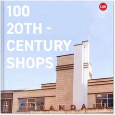 100 20th-Century Shops