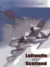 Taylor, L: Luftwaffe over Scotland