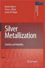 Silver Metallization: Stability and Reliability