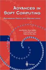 Advances in Soft Computing: Engineering Design and Manufacturing