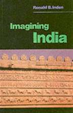 Inden, R: Imagining India